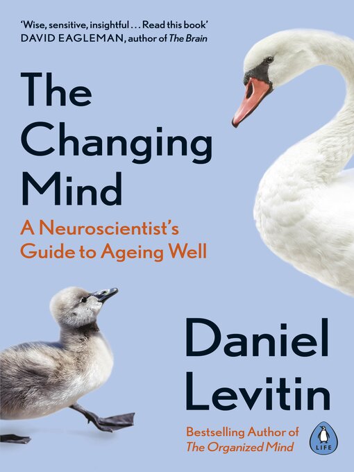 Title details for The Changing Mind by Daniel Levitin - Wait list